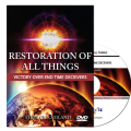 Restoration Of All Things: Victory Over End Time Deceivers Restoration Of All Things: Victory Over End Time Deceivers