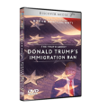 The Truth About Donald Trump's Immigration Ban