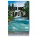 ABC's of Healing