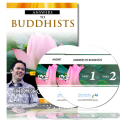 Answers to Buddhists Series