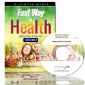Fast Way to Health - Adding Years to Your Life