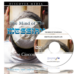The Mind of the Messiah: How to Live a Holistic Life
