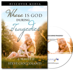  Where is God During Tragedies? 
